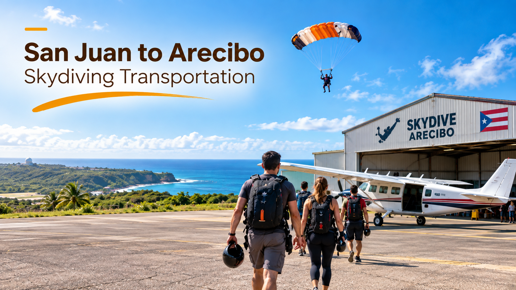 San Juan to Arecibo skydiving transportation in Puerto Rico