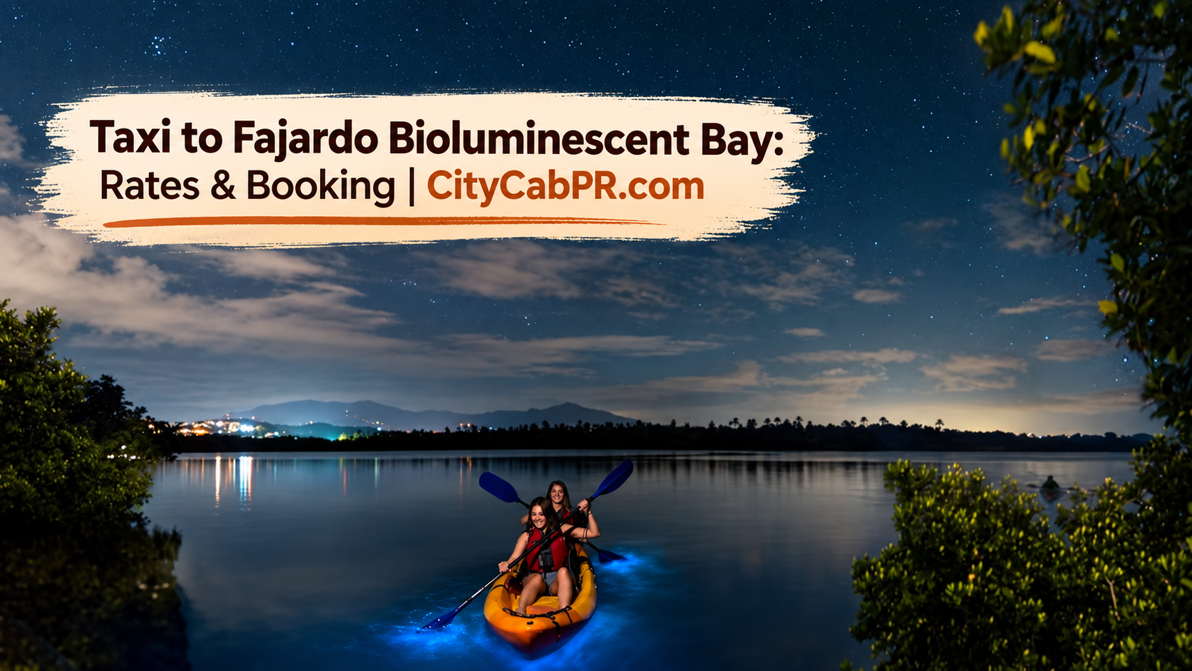 San Juan to Laguna Grande Bio Bay taxi in Fajardo Puerto Rico