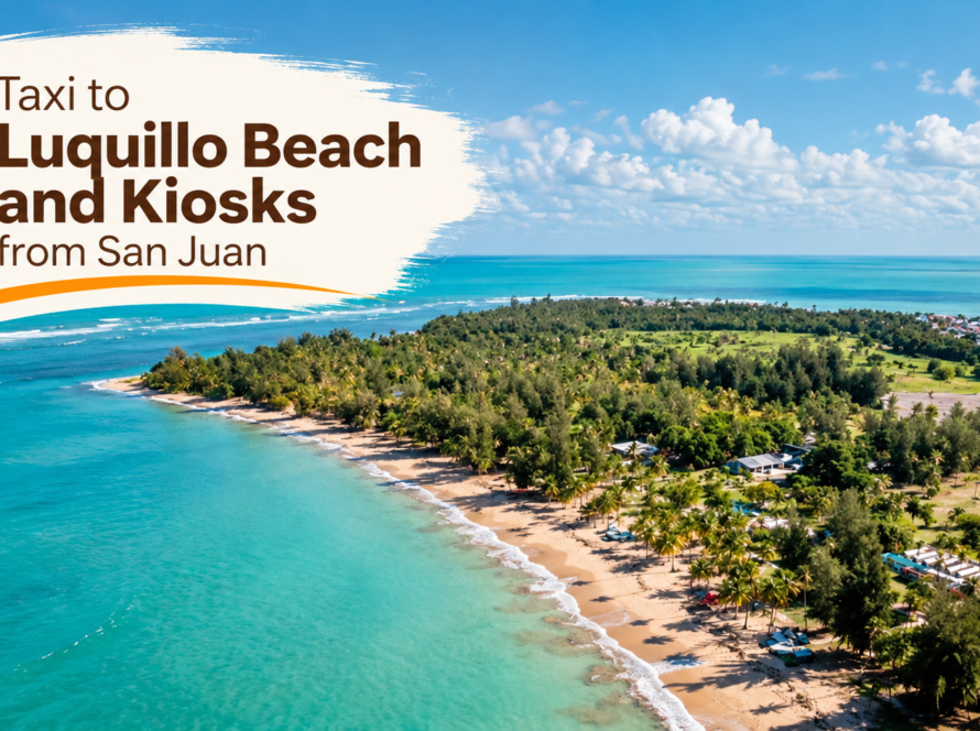 Taxi to Luquillo Beach and Kiosks from San Juan Puerto Rico