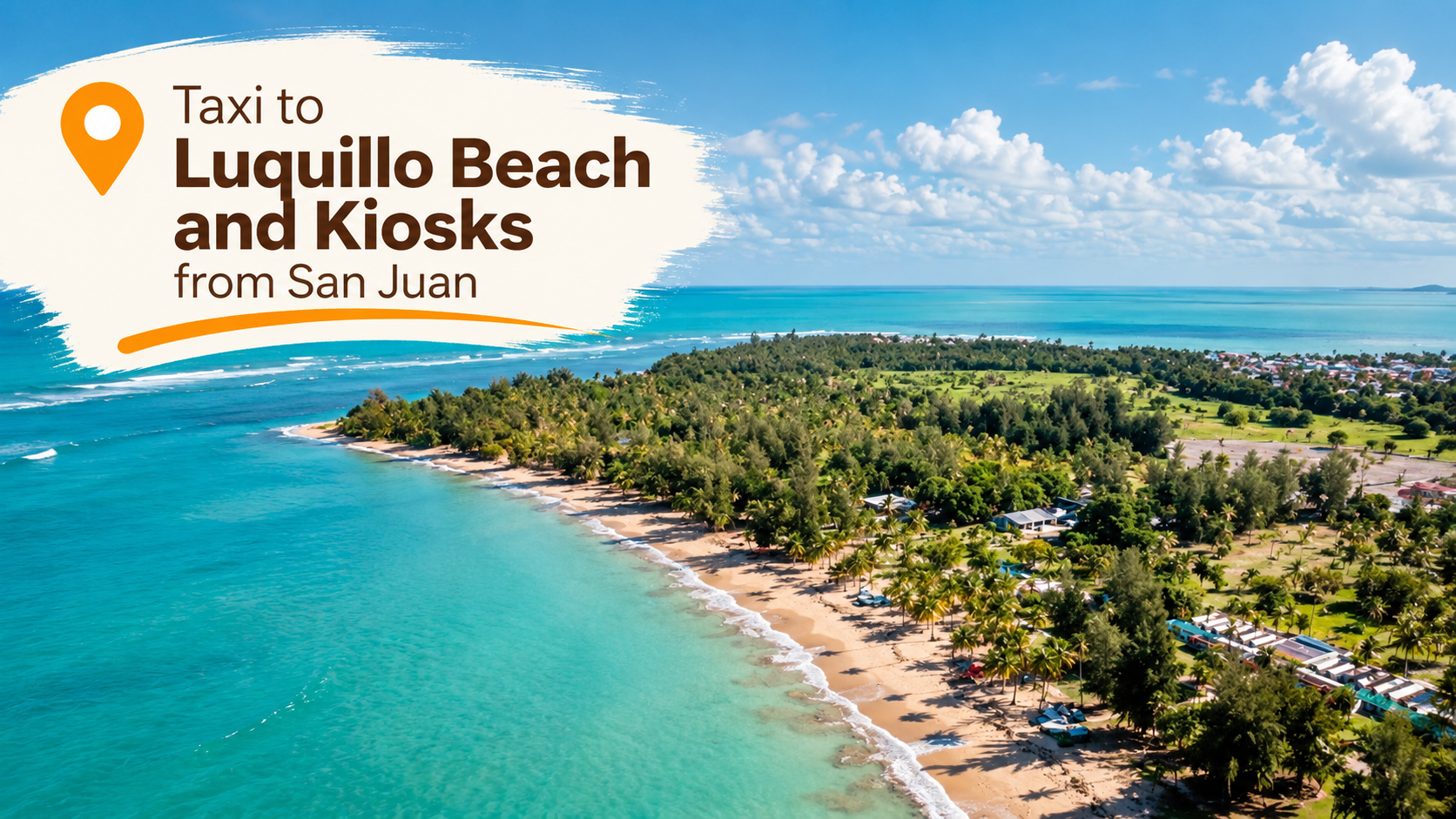 Taxi to Luquillo Beach and Kiosks from San Juan Puerto Rico