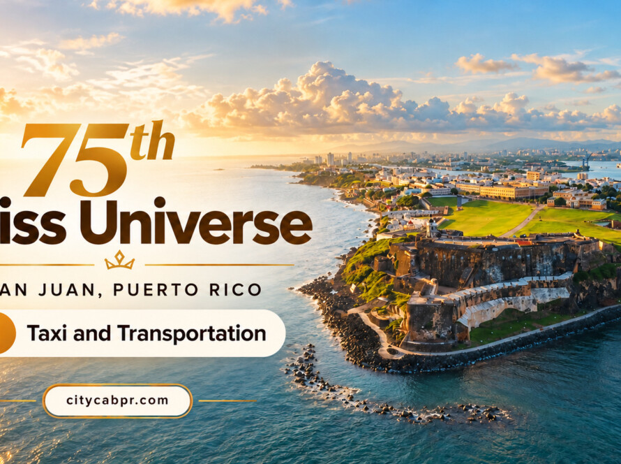 Miss Universe 2026 transportation in Puerto Rico with CityCab Puerto Rico